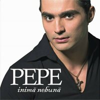 Inima Nebuna - Pepe