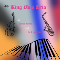 Nat "King" Cole Trio