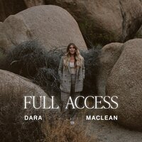Full Access - Dara Maclean, Keith Harris, Brad King