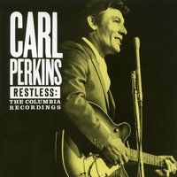 Because You're Mine - Carl Perkins