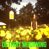 Detroit Mourning - Holly Miranda