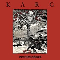 La tristesse durera toujours - Karg, Downfall Of Gaia