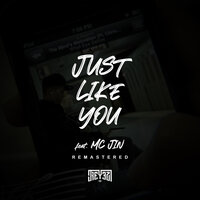 Just Like You - J-Reyez, MC Jin