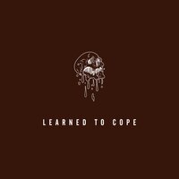 Learned to Cope - Desires