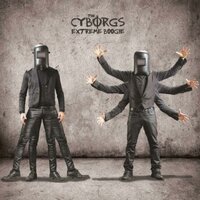 I'm Just a Cyborgs and I Don't Believe in God - The Cyborgs