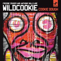 Touchy Touchy - Wildcookie, Anthony Mills, Freddie Cruger
