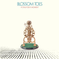 Love Bomb - Blossom Toes