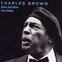 What A Life - Charles Brown