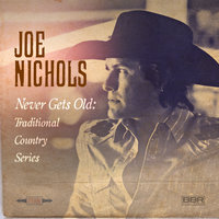 The Rose is For Today - Joe Nichols
