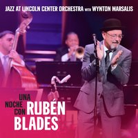El Cantante - Jazz at Lincoln Center Orchestra, Wynton Marsalis, Rubén Blades