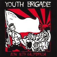 Sink with California - Youth Brigade
