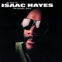 It's Heaven To Me - Isaac Hayes