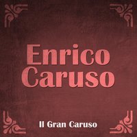 Una Furtiva Lagrima (Acto III) - L'Elisir d'Amore - Enrico Caruso