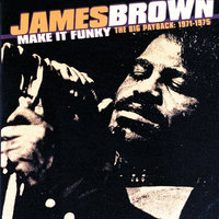 I'm A Greedy Man - James Brown