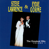 What I Did for Love - Eydie Gorme, Steve Lawrence