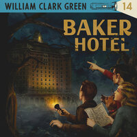 Baker Hotel - William Clark Green