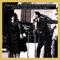 Something To Live For - Ella Fitzgerald, The Duke Ellington Orchestra