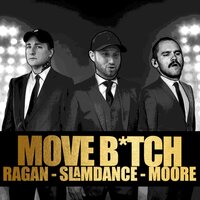 Move Bitch - Sammy Slamdance, Hard Reset