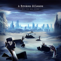 Im the One with the Gun - A Broken Silence