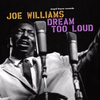 In the Evenin' (When the Sun Goes Down) - Joe Williams