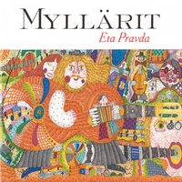 Eta pravda - Myllärit