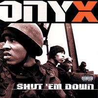 It Was Onyx - Onyx