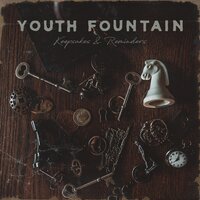 Take One Capsule a Day - Youth Fountain