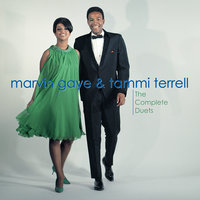 When Love Comes Knocking At My Heart - Marvin Gaye, Tammi Terrell