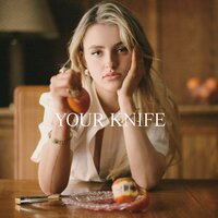 Your Knife - Alicia Moffet