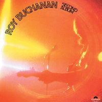 Treat Her Right - Roy Buchanan