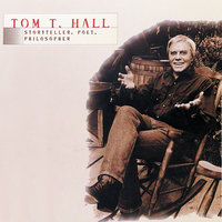 I'm Forty Now - Tom T. Hall