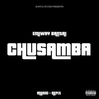 CHUSAMBA - EMIWAY BANTAI