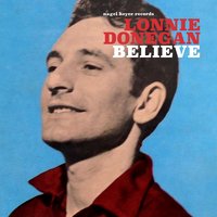 Leave My Woman Alone - Lonnie Donegan