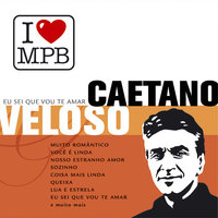 Você É Linda - Caetano Veloso