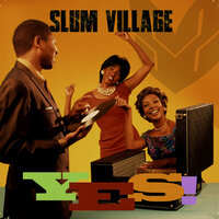 Right Back - Slum Village, De La Soul