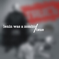 The White Dragonfly of Love - Lenin Was a Zombie
