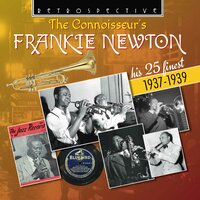 Easy Living - Frankie Newton & His Uptown Serenaders, Leo Robin, Ralph Rainger