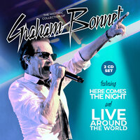 What She Says, You Hear It Means - Graham Bonnet