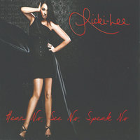 Hear No, See No, Speak No - Ricki-Lee