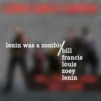 I Don't Want to Be Like You - Lenin Was a Zombie