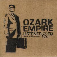 Ozark Empire - Listener