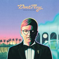 Dream 4 Me - Dent May