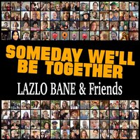 I'll Do Everything - Lazlo Bane