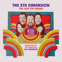 Let It Be Me - The 5th Dimension