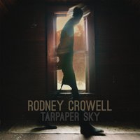 Somebody's Shadow - Rodney Crowell