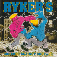 Brother Against Brother - Ryker'S