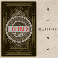 Heartwork - The Used