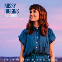 I Take It Back - Missy Higgins