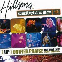 I Give You My Heart - Hillsong Worship, Delirious?