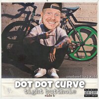 Damn Daniel - Dot Dot Curve, Jayreck